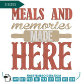 Meals and Memories Made Here Embroidery Design - FineryEmbroidery